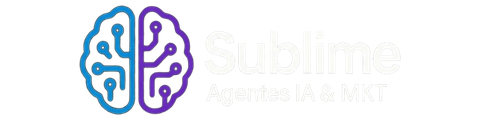 Sublime Agentes IA & MKT